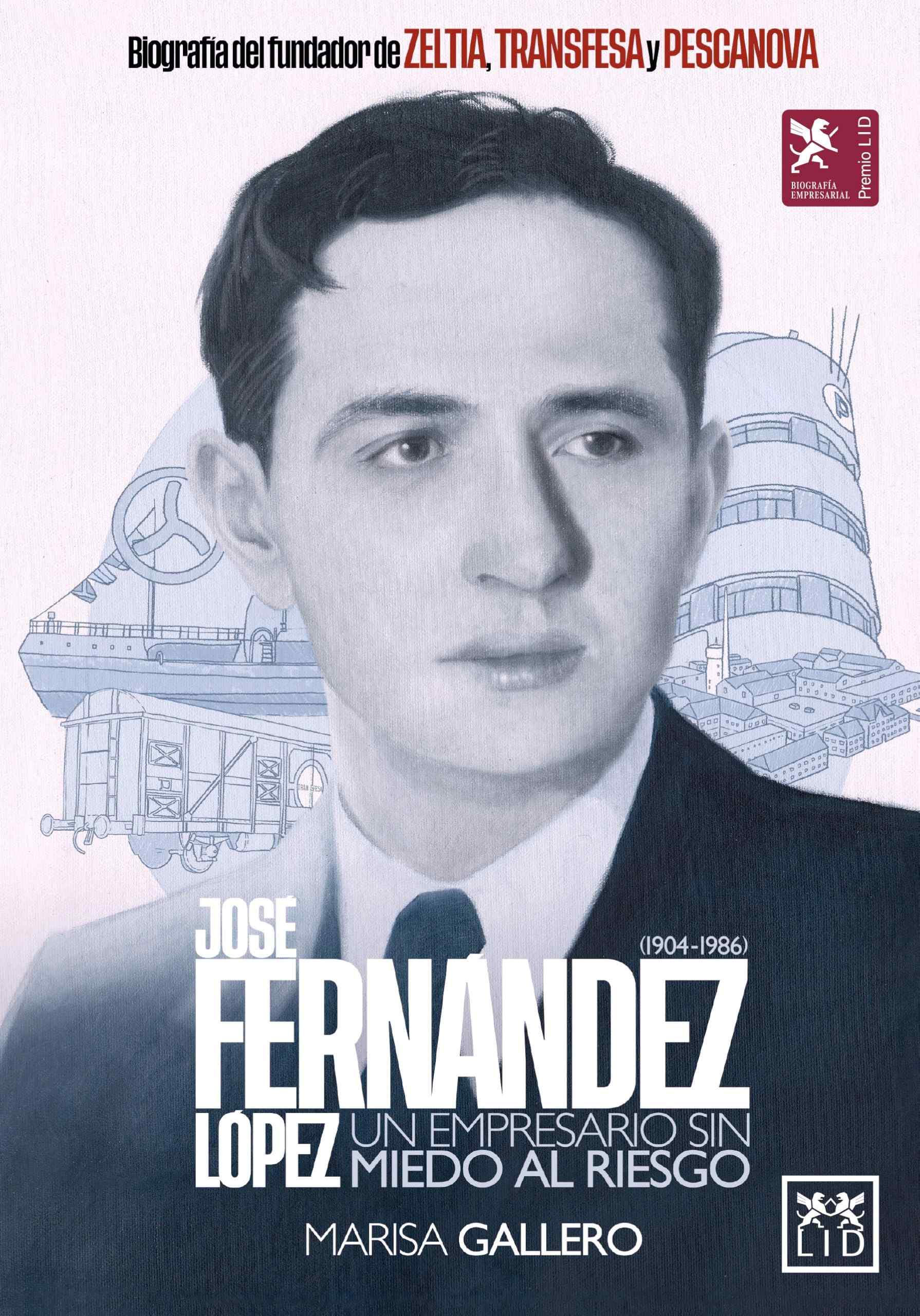 José Fernández López. Un empresario sin miedo al riesgo